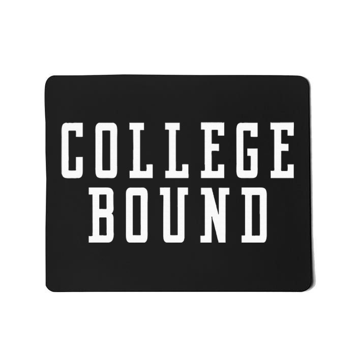 College Bound Student Announcement Mousepad