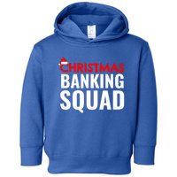 Christmas Banking Squad Banker Xmas Holiday Season Unisex Gift Toddler Hoodie