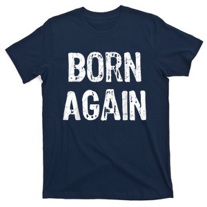 Christian Bible Scripture Church Born Again T-Shirt