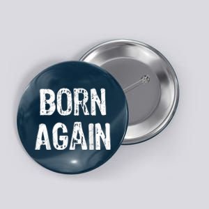 Christian Bible Scripture Church Born Again Button