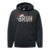 Christmas Bruh Santa Hat Holiday Meme Bro Greeting Performance Fleece Hoodie