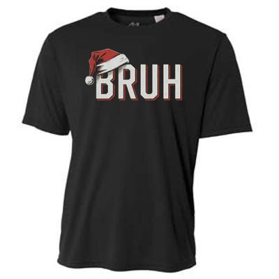 Christmas Bruh Santa Hat Holiday Meme Bro Greeting Cooling Performance Crew T-Shirt