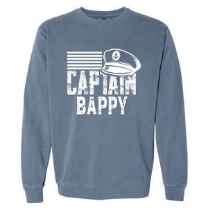 Captain Bappy Sailing Captain Hat Boat Owner Boating Sweatshirt Garment-Dyed Sweatshirt