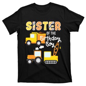 Construction Birthday Sister Of The Birthday Boy Trucks Cars T-Shirt