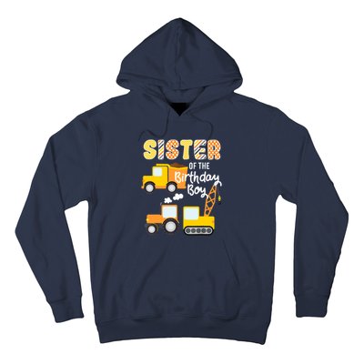 Construction Birthday Sister Of The Birthday Boy Trucks Cars Hoodie