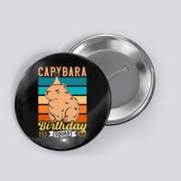 Capybara Birthday Squad Lover Capybaras Rodent Animal Button