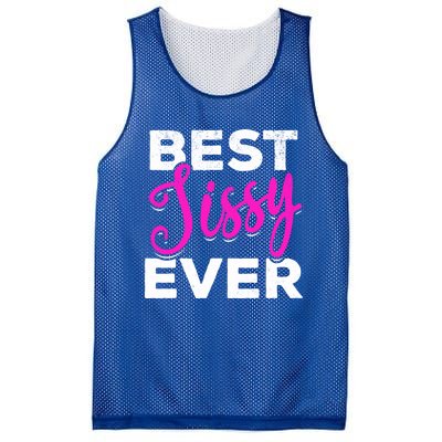 Cute Best Sissy Ever Best Sissy World's Best Sissy Gift Mesh Reversible Basketball Jersey Tank