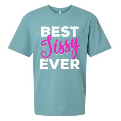 Cute Best Sissy Ever Best Sissy World's Best Sissy Gift Sueded Cloud Jersey T-Shirt