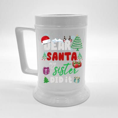 Christmas Big Sister Christmas Dear Santa My Sister Did It Gift Beer Stein