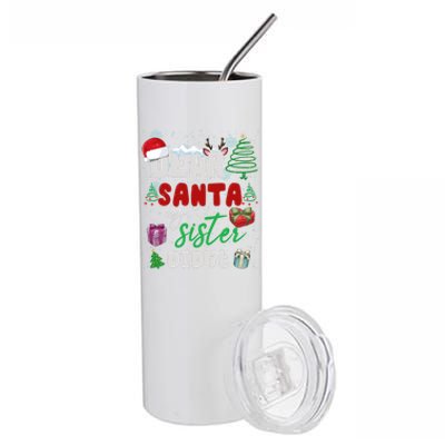 Christmas Big Sister Christmas Dear Santa My Sister Did It Gift Stainless Steel Tumbler