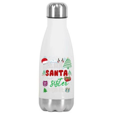 Christmas Big Sister Christmas Dear Santa My Sister Did It Gift Stainless Steel Insulated Water Bottle