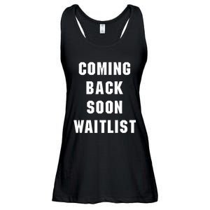 Coming Back Soon Waitlist Ladies Essential Flowy Tank