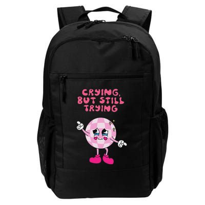 Crying But Still Trying Apparel Backpack