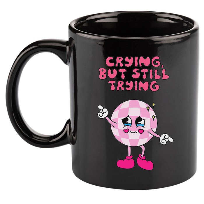Crying But Still Trying Apparel 11oz C Handle Ceramic Mug
