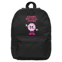 Crying But Still Trying Apparel 16 in Basic Backpack
