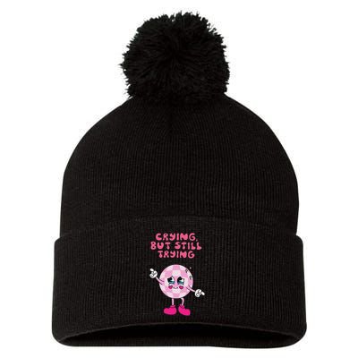 Crying But Still Trying Apparel Pom Pom 12in Knit Beanie