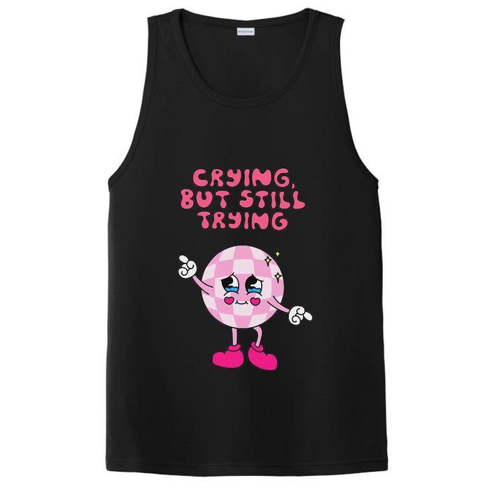 Crying But Still Trying Apparel PosiCharge Competitor Tank