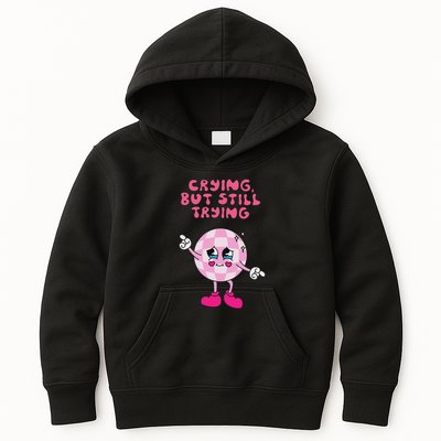 Crying But Still Trying Apparel Kids Hoodie