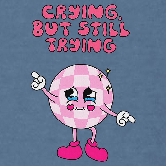 Crying But Still Trying Apparel Garment-Dyed Sweatshirt