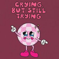 Crying But Still Trying Apparel 16oz Travel Tumbler