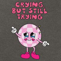 Crying But Still Trying Apparel Cotton Canvas Backpack