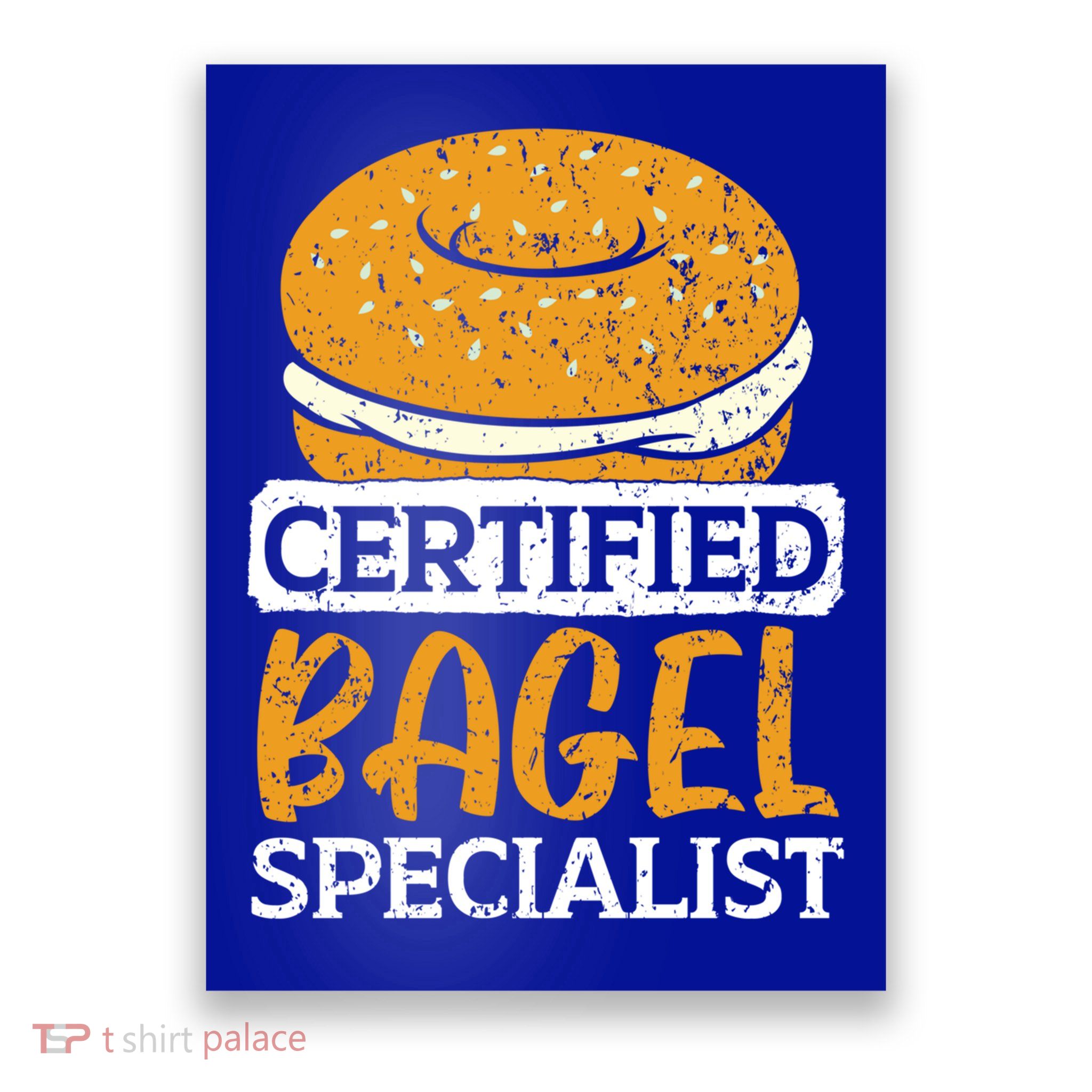 Certified Bagel Specialist Foodie Bread Lover Bakery Food Gift Poster