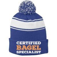 Certified Bagel Specialist Funny Bagel Lover Funny Gift Stripe Pom Pom Beanie