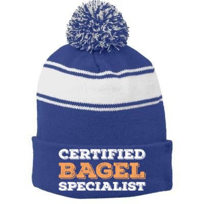 Certified Bagel Specialist Funny Bagel Lover Funny Gift Stripe Pom Pom Beanie