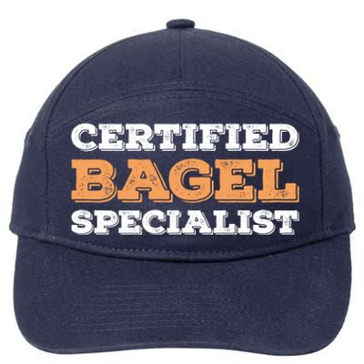 Certified Bagel Specialist Funny Bagel Lover Funny Gift 7-Panel Snapback Hat