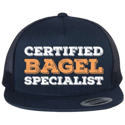 Certified Bagel Specialist Funny Bagel Lover Funny Gift Flat Bill Trucker Hat