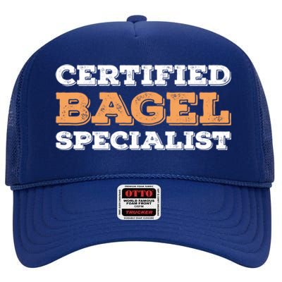 Certified Bagel Specialist Funny Bagel Lover Funny Gift High Crown Mesh Back Trucker Hat