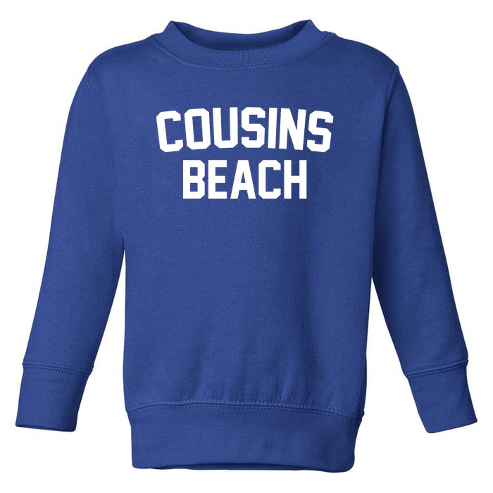 Cousins Beach Summer Toddler Sweatshirt