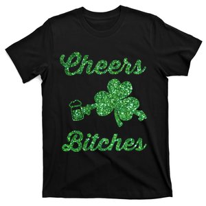 Cheers Bitches Shamrock Light T-Shirt