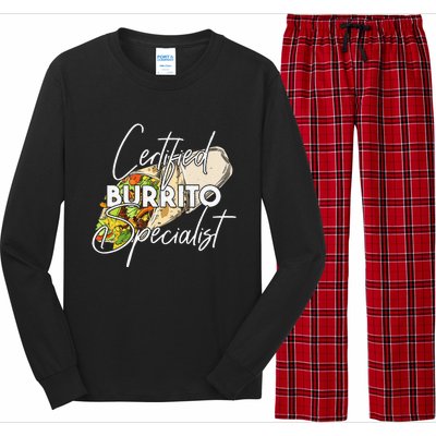 Certified Burrito Specialist Burritos funny taco Long Sleeve Pajama Set