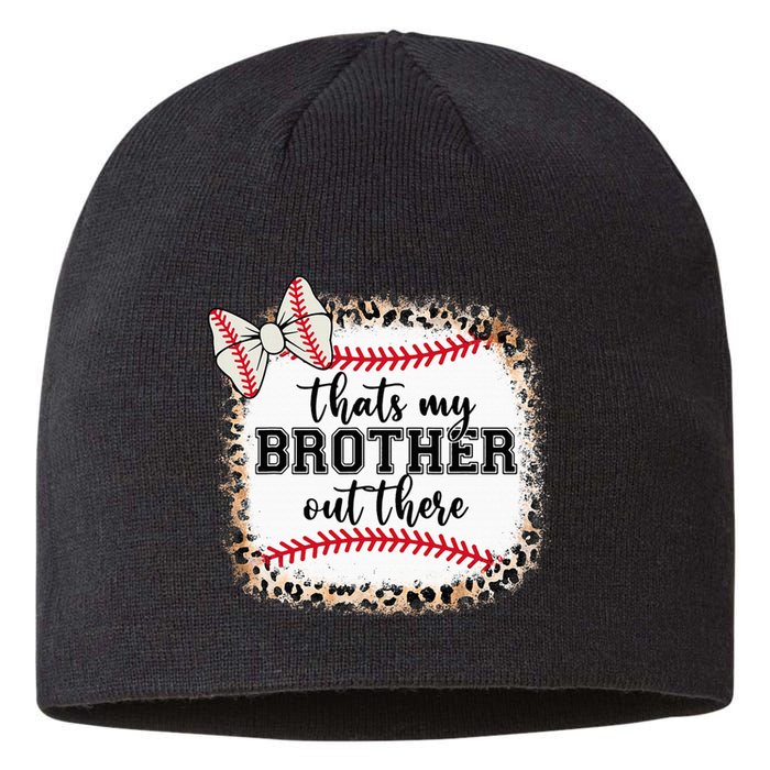 Cute Baseball Sister Thats My Brother Out There Sustainable Beanie