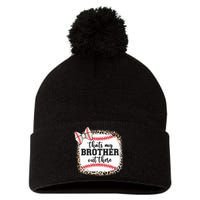 Cute Baseball Sister Thats My Brother Out There Pom Pom 12in Knit Beanie