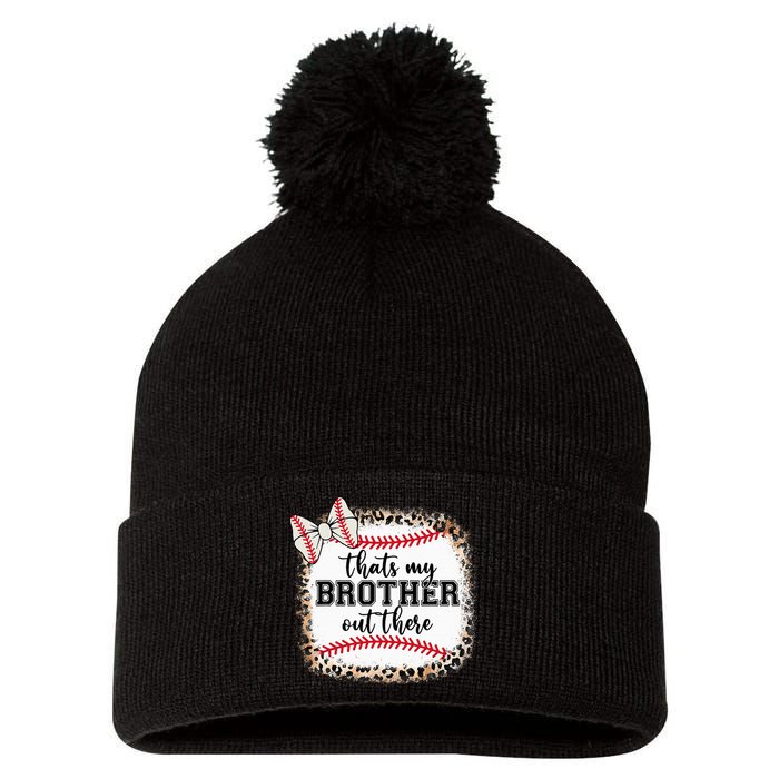 Cute Baseball Sister Thats My Brother Out There Pom Pom 12in Knit Beanie