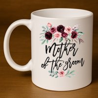 Cute Bridal Shower Wedding Flower Design Mother Of The Groom 11oz C Handle Ceramic Mug
