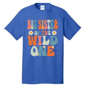 Cute Big Sister Of The Wild One Birthday Family Matching Gift Tall T-Shirt