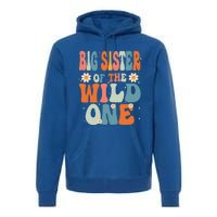 Cute Big Sister Of The Wild One Birthday Family Matching Gift Premium Hoodie