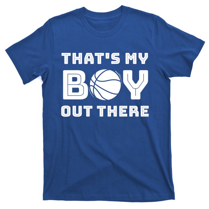 Cute Basketball Season Gift That's My Out There Cute Gift T-Shirt