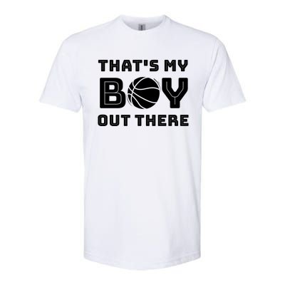 Cute Basketball Season Gift That's My Out There Cute Gift Softstyle® CVC T-Shirt