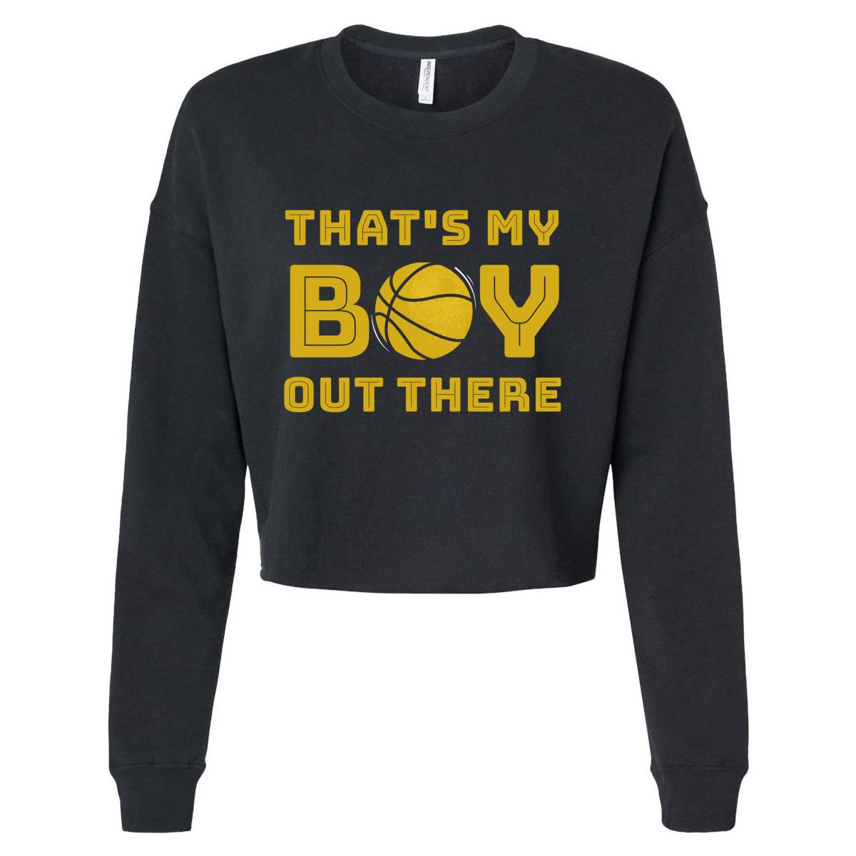 Cute Basketball Season Gift That's My Out There Gift Cropped Pullover Crew