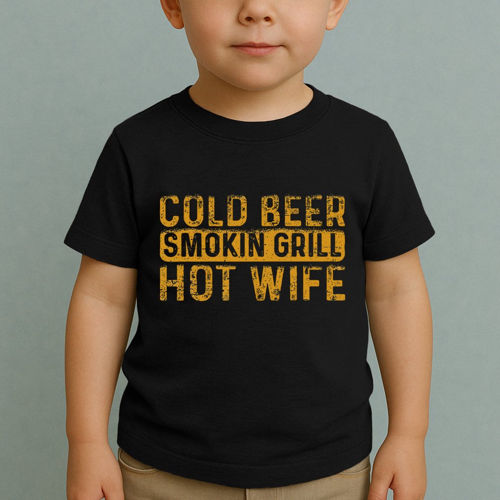 Cold Beer Smoking Grill Hotwife Husband Wife Bbq Joke Toddler T-Shirt
