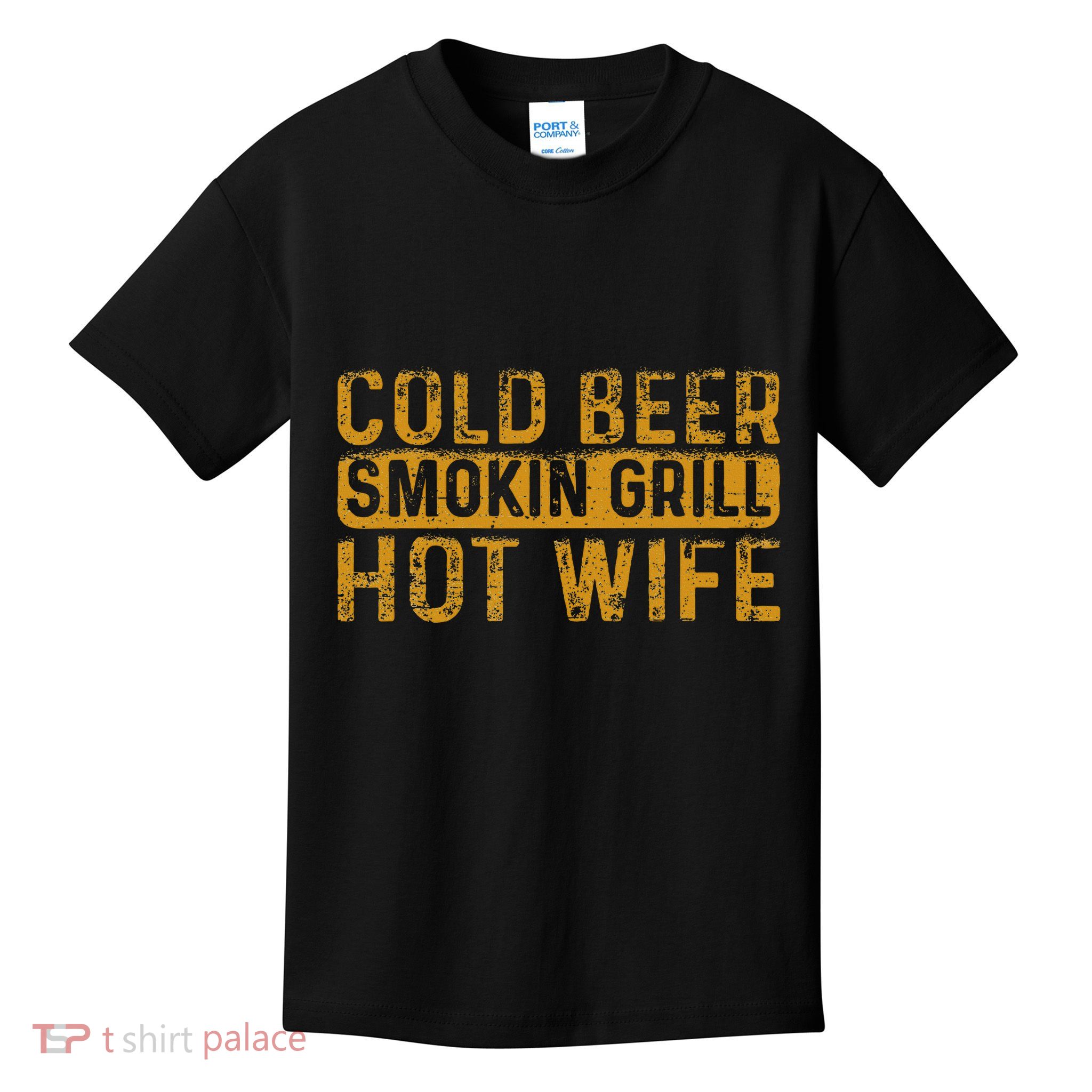 Cold Beer Smoking Grill Hotwife Husband Wife Bbq Joke Kids T-Shirt