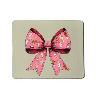 Coquette Bow Sign Language Asl Deaf Teacher Interpreter Mom Mousepad