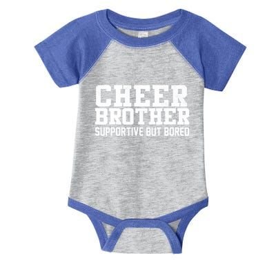 Cheer Brother Supportive But Bored Cheerleader Infant Baby Jersey Bodysuit