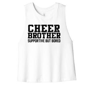 Cheer Brother Supportive But Bored Cheerleader Women's Racerback Cropped Tank