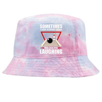 Cool Bowling Sport Bowler Funny Hear The Ten Pin Laughing Tie-Dyed Bucket Hat