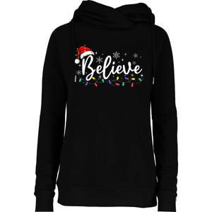 Christmas Believe Santa Claus Believe Christmas Womens Funnel Neck Pullover Hood